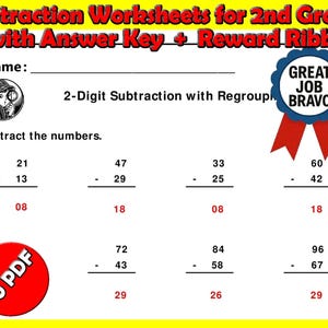 May include: A worksheet for 2nd grade students with subtraction problems. The title reads "Subtraction Worksheets for 2nd Grade with Answer Key + Reward Ribbon." The worksheet includes problems with regrouping, a "Great Job Bravo" ribbon, and a "10 PDF" label.