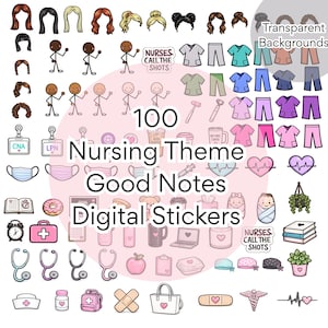 May include: A collection of 100 digital stickers featuring nursing-themed illustrations including stick figures, scrub sets, stethoscopes, medical equipment, hearts, and text reading Nurses Call The Shots, all designed with transparent backgrounds.