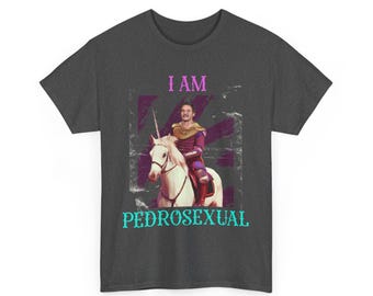 Soy Pedrosexual- Camiseta de Pedro Pascal Para el Fan de Zaddy