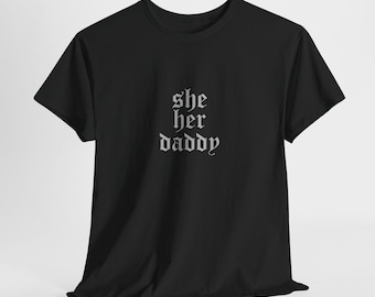 Camiseta del orgullo lésbico "Ella y su papá"