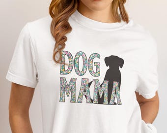 Floral Dog Shirt for Dog Mama Tee Comfort Color Fur Mama Gift for Dog Owner Shirt Dog Lover Gift for Women New Dog Mom Gift Pet Parent Shirt