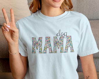Floral Dog Shirt for Dog Mama Tee Comfort Color Fur Mama Gift for Dog Owner Shirt Dog Lover Gift for Women New Dog Mom Gift Pet Parent Shirt