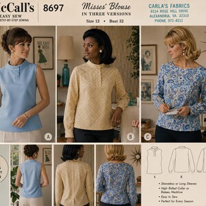 May include: McCall's 8697 sewing pattern for a blouse in three versions, size 12, bust 32. Includes a sleeveless light blue top, a long-sleeved beige patterned top, and a long-sleeved blue and white paisley top with technical line drawings.
