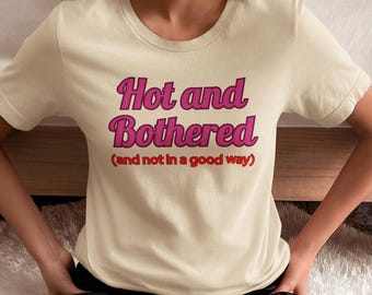 Funny Menopause Shirt Design: Hot and Bothered Retro PNG (Digital Download)