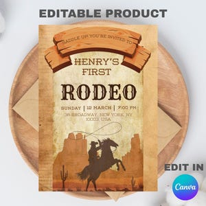May include: A vintage-style invitation for a rodeo event, featuring a cowboy on a horse. The text reads "Henry's First Rodeo" with event details. The design includes a desert landscape and the option to edit the product in Canva.