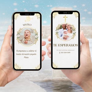 May include: Two smartphones displaying baptism invitations. The left phone shows a baby's photo with the name "MATEO" and text in Spanish. The right phone displays a family photo with the text "TE ESPERAMOS" and a phone number.