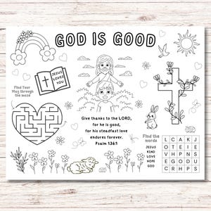May include: Black and white coloring page with the text "GOD IS GOOD" and illustrations of a rainbow, Jesus, a child, a cross, a bunny, and a maze. Includes the Bible verse Psalm 136:1 and a word search.