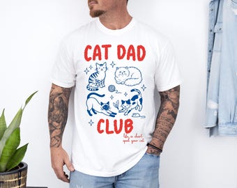 Comfort Colors® Cat Dad Shirt, Funny Cat Lover Shirt, Cat Dad Club Tee, Gift For Cat Lover, Cat Owner Shirt, Pet Dad Graphic Tee