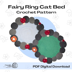 May include: Two crocheted cat beds in a fairy ring design. One bed has a light blue center, the other is green. Both are surrounded by gray, black, red, and orange decorative elements. The text reads "Fairy Ring Cat Bed Crochet Pattern" and "PDF Digital Download."