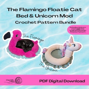 May include: A crochet pattern bundle titled The Flamingo Floatie Cat Bed & Unicorn Mod. It features a bright pink flamingo-shaped bed with a black cat inside and a white unicorn-shaped bed. Includes text: Includes Unicorn mod AND the original Flamingo Floatie Pattern, PDF Digital Download, Frenzied Fibres.