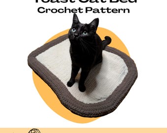 May include: A black cat with blue eyes sits on a crocheted cat bed. The bed is white with a brown border. Text at the top reads "Toast Cat Bed Crochet Pattern". The bottom text says "PDF Digital Download".