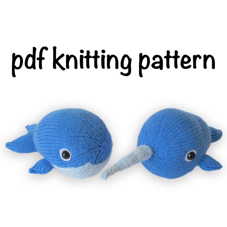 Bob the Blue Whale and Narwhal toy knitting patterns image 2