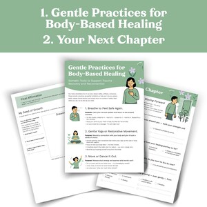 May include: Three-page document set with the title "Gentle Practices for Body-Based Healing" and the text "Somatic Tools to Support Trauma Recovery and Reconnection." The pages include illustrations and text about healing practices.