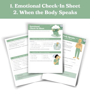 May include: Three-page document titled "Emotional Check-In Sheet" and "When the Body Speaks." The first page includes questions about feelings and body sensations. The second page asks about triggers and needs. The third page discusses stress responses.