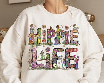 May include: White sweatshirt with a colorful graphic print of the words "Hippie Life" surrounded by flowers and people.