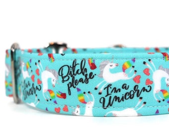 Bitch, please! Unicorn Collar - Custom Dog Collar - Martingale - Pet Accessories - Designer Dog Collar