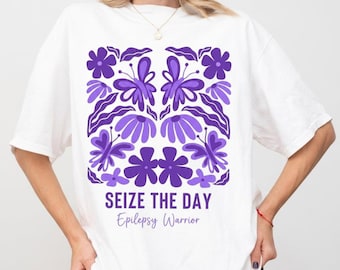 Epilepsy Awareness Shirt, Seize The Day Tee, Epilepsy Warrior Shirt, Purple Butterfly Floral Shirt, Chronic Illness Support , Awareness Gift