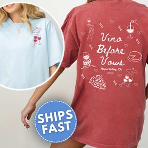 Custom Bachelorette Party Comfort Colors Shirt: Vino Before Vows