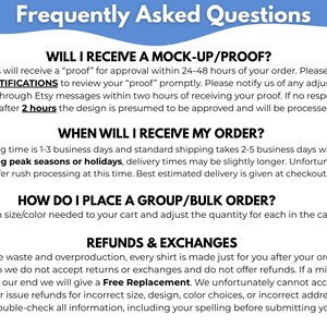 May include: A blue and white graphic with the text "Frequently Asked Questions." The text provides information on mock-up approvals, order processing times, group orders, and refund policies.