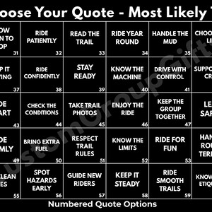 Puede incluir: Gr&aacute;fico en blanco y negro con el texto "Choose Your Quote - Most Likely To:" y opciones numeradas. Las opciones incluyen frases como "Ride Smart", "Enjoy the Ride" y "Know Trail Etiquette".