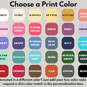 May include: A colour chart with 30 colour options for print designs, including white, ivory, banana, and black. The text reads "Choose a Print Colour" and "Interested in a different colour?"