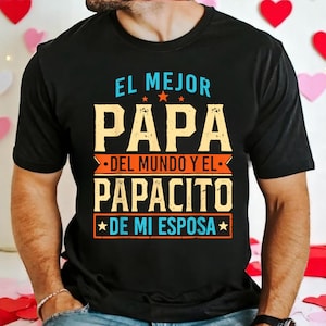 El Mejor Papá Del Mundo Y El Papacito De Mi Esposa Png, Vintage Spanish Papá Png, Funny Latino Dad Humor Shirt Design, Father&#39;s Day Png
