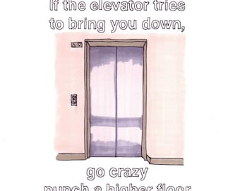 Let&#39;s Go Crazy/Elevator 8x10 Print from Original Illustration