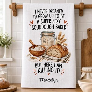 Personalized Sourdough Baker Kitchen Towel, Funny Sourdough Gift, Custom Bread Baker Tea Towel, Sourdough Lover Gift, Christmas Baking Gift