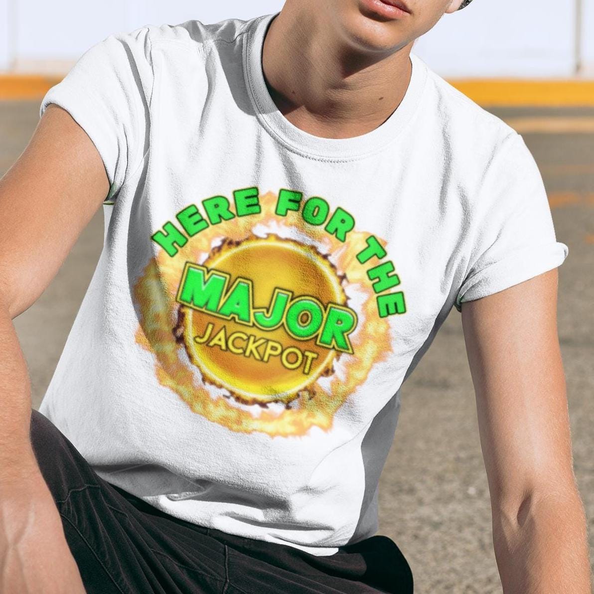 Here for the Major Jackpot Shirt, Pokies Joke Tshirt, Funny