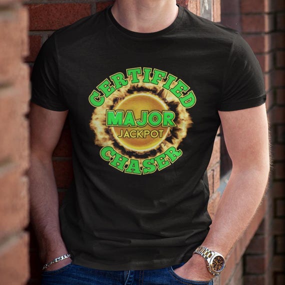 Certified Major Jackpot Chaser Shirt, Pokies Joke Tshirt, Funny