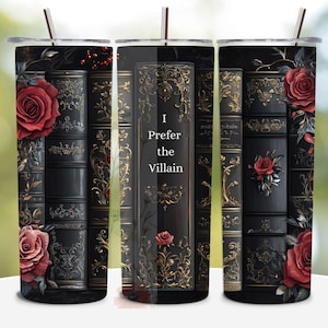 Romantasy Prefer the Villain Book Lover 20 oz Skinny Tumbler Sublimation Design Digital Download PNG Instant DIGITAL ONLY, Tumbler Wrap