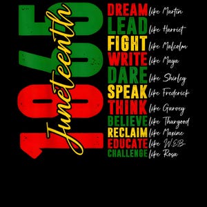 May include: A black graphic design with the word "Juneteenth" in yellow script. The numbers "1865" are in red and green. Text includes "Dream like Martin," "Lead like Harriet," and other inspirational phrases.