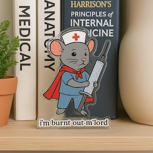Infirmière souris meme badge bobine drôle burnout acrylique porte-cartes d'identité idée cadeau idéale pour les travailleurs de la santé amis collègues infirmières personnel médical