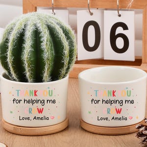 Personalized Appreciation Teacher Plant Pot, Flower Pot for Teacher, Gift for Teacher, Thank You for Helping Me Grow, Custom Plant Pot Gifts