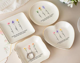 Personalized Birth Flower Trinket Dish, Sisters from the Same Garden Ring Holder, Friendship Gifts, Besties Jewelry Dish, Birthday Gifts