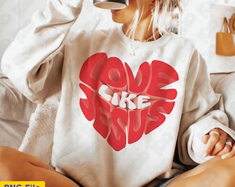 Love Like Jesus PNG: Retro Christian Shirt Design (Digital Download)