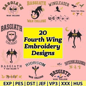 以下が含まれることがあります： ピンク色の背景に、20種類のFourth Wing刺繍デザインのコレクション。デザインには、ドラゴン、紋章、「Basgiath War College」や「Wingleader」などのテキストが含まれています。デザインは、EXP、PES、DSTなど、複数のファイル形式で利用できます。