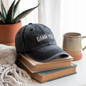 Embroidered Damn You Washed Hat, Funny Sayings Washed Cap, Funny Quote Gifts Hat, Gifts For Boyfriend, Father Day Hat, Gifts For Dad