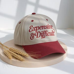 Embroidered Expensive & Difficult Trucker Hat, two-tone hat, Trendy Trucker hat, Funny Women Trucker Cap, Sarcastic Wife Washed Cap