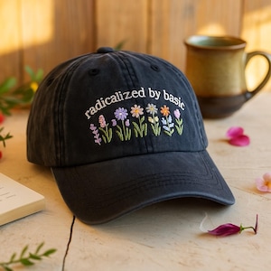Radicalized By Basic Decency Cap, Embroidered Anti Trump, Social Justice Activist Hat, Social Justice Activist Hat,Save Democracy Resistance