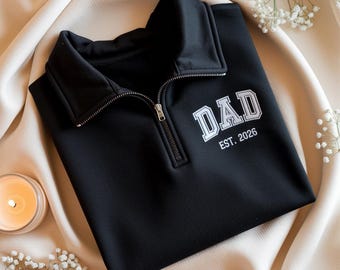 Personalized Dad EST Embroidered Quarter Zip Sweatshirt, New Grandpa Gift