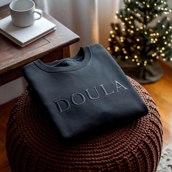 Embroidered Doula Crewneck Sweatshirt, Birth Worker Gift