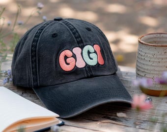 Embroidered Gigi Baseball Cap, Custom Nana Hat, Personalized Gift