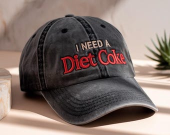Embroidered I Need a Diet Coke Washed Hat, Coke Lover Gift