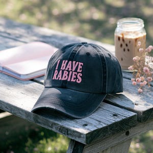 I Have Rabies Embroidered Hat, Funny Humor Embroidery Baseball Cap, Sarcasm Hat, Unhinged Meme Hat, Weird Dark Humor Sarcastic Womens Hat