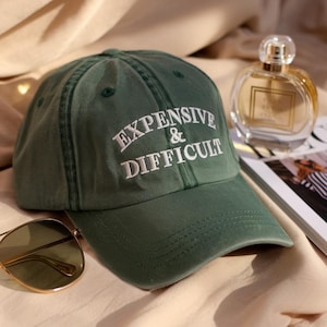Embroidered Expensive & Difficult Washed Hat, Funny Women Trucker Cap, Sarcastic Wife Cap
