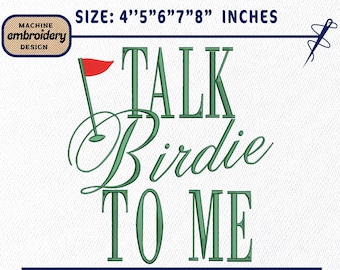 Embroidery Design File: Talk Birdie To Me Golf Embroidery, Trendy Golf, Golfing Design, Golfer For Men, Golf Club , Golf Lover Embroidery.