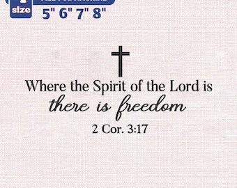 Embroidery Design File: Christian Embroidery, Bible Verse Freedom Embroidery, Christian Design, Christian File, Freedom Embroidery File.