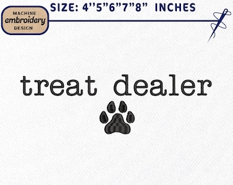 Embroidery Design File: treat dealer embroidery, fur parent dog person dog owner funny dog treat dealer dog pet lover gift for her.