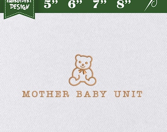 Embroidery Design File: Mother Baby Unit Embroidery, Mother Baby Nurse, Neonatal Nurse, Neonatal Intensive Care Unit Nurse Practitioner Gift